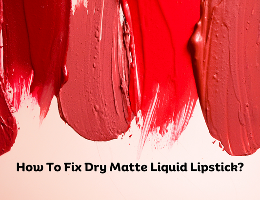 How To Fix Dry Matte Liquid Lipstick?